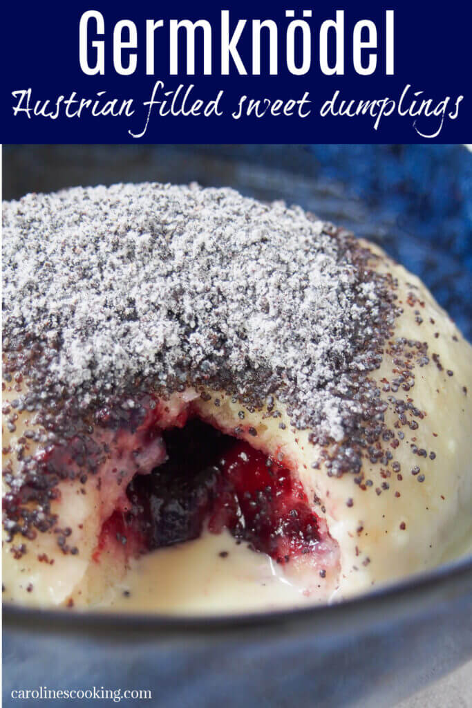 Germknödel are a traditional German/Austrian sweet yeast dumpling, filled with plum butter/jam and topped with sweetened poppy seeds. A comforting, warming treat.